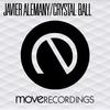 Crystal Ball (Original Mix) - Javier Alemany