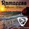 Reflection Of Silence (Original Mix) - Ramzeess