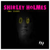 Das Licht - Shirley Holmes