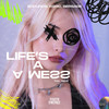 Life's a Mess - 2Hounds&EQRIC&Bersage&MEQQ