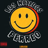 Perreo (Explicit) - Los Nitidos&F1 El Control