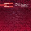 The Gate (Miguel Graca & Krista Remix) - Krista&Mateo Murphy