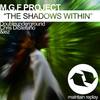 The Shadows Within (Original Mix) - M.G.F Project