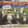 Todo Pinta Re Mal - Damas Gratis