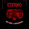 ETERNO(feat. SKHAIRRIPA) (Explicit) - SNT Jero&SKHAIRRIPA