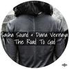 The Road To God (Original Mix) - Sasha Sound&Diana Vernaya