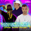 Dat She Like - Leftside&Mestiic&Sico Vox