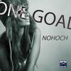 One Goal (Original Mix) - Nohoch