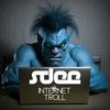 Internet Troll (Radio Edit) - S-Dee