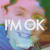 I'M OK YOU'RE OK - Pavilion