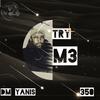 Try Me(feat. 350) - D.M. Yanis&350