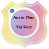 Naj Story - Just in Time