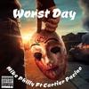 Worst Day (feat. Cartier Pacino) (Explicit) - mike philly&Cartier pacino