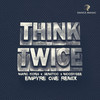 Think Twice (Empyre One Remix Extended) - Marc Korn&Empyre One&Semitoo&Moodygee