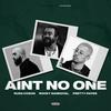 Ain't No One (feat. Rocky Sandoval & Pretty Pape$) (Explicit) - Russ Coson&Rocky Sandoval&Pretty Pape$