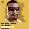 Rock Your World (Soulbridge 2020 Remix) - Nick Power&Mojito&Curtis Clark&Soulbridge