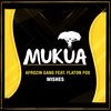 Wishes - Afrozin Gang&Flaton Fox