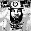 We Gon Shine(feat. Blind Fury) (Explicit) - Tha GUTTA! Dream&Blind Fury