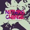 Nothing Change (Tim Baresko Remix) - Future Class&RADIOMATIK&Tim Baresko