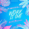 Work It Out (Explicit) - DJ Nicar&TR Sun&Ylusive