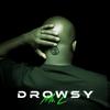 Drink The Drama Away(feat. EmXtraMoney) - Mr. L&EmXtraMoney