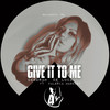 Give It To Me - Deborah de Luca&Valeria Mancini