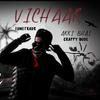 Vichaar (feat. Akki Bhai) - Crappy Dude&Akki Bhai