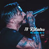 Me Olvide de Ti (En Vivo) - 18 Kilates