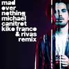 Mad over Nothing (Kiko Franco & Rivas Remix) - Michael Canitrot&Kiko Franco&Rivas