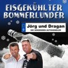 Eisgekühlter Bommerlunder (Radio Version) - Jorg&Dragan