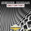 Distortion (Original Mix) - Serge Duman
