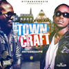 Towncraft (Radio Edit) - Hitmaker&Kalado