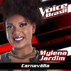 Carnavália (The Voice Brasil 2016) - Mylena Jardim