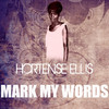 Mark My Words - Hortense Ellis