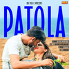 Patola - Jaji King&Monika Sharma