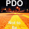 Not to Be (Explicit) - PDO