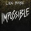 Impossible - LION BABE