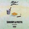 SHRIMP & PASTA (Explicit) - MEXIJAKE