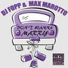 Don't Wanna Marry (Remix) - DJ Fopp&Max Marotto