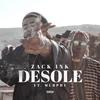 Desole(feat. Murphy) (Explicit) - Zack Ink&Murphy