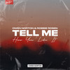 Tell Me How You Like It - Owen Norton&Robbie Rosen&Robert Rosen&Jessica Lattman