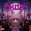 RUSH (Explicit) - Alxvnder Tha