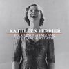 Blow The Wind Southerly - Kathleen Ferrier