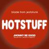 Jhonny Be Good(Blade from Jestofunk Re Edit) - Blade From Jestofunk