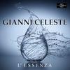 L'anema e 'o core - Gianni Celeste