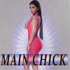 Main Chick(feat. Pcbabyy Kleva TV) - CT&Pcbabyy Kleva TV