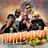 Timbara (Remix) - El Bloonel&El Fother&B One El Productor De Oro&Aleica&Jey One&Jay Jay Mundial