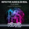 Dub War (Paul Glazby Remix) - Defective Audio&Ed Real&Paul Glazby