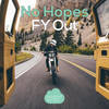 FY (Original Mix|Explicit) - No Hopes