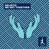 We Get Together (Radio Edit) - Delistic